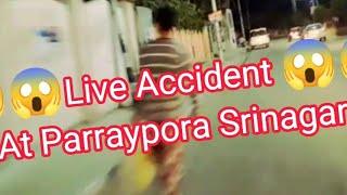 Accident  honai he wala tha  Live at Parraypora Srinagar . #viral #death #risk