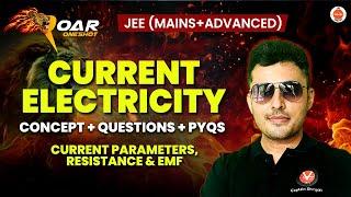 Current Electricity L1 | JEE 2025 | All Concepts And Questions | Shreyas Sir