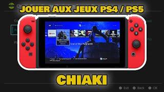 SWITCH CHIAKI - JEUX PS4 / PS5 EN OFFICIEL - client remote play PS4 (GoldHEN  direct pseudo)