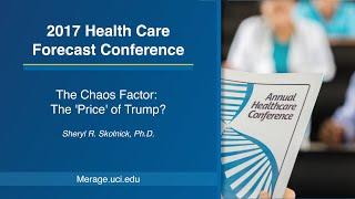 2017 HCFC: The Chaos Factor: The 'Price' of Trump? | Sheryl R. Skolnick, PhD