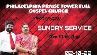 PHILADELPHIA PRAISE TOWER FULL GOSPEL CHURCH  || SUNDAY SERVICE || 02-10-22 ||