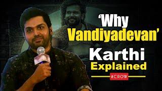 Why Ponniyin Selvan Characters names Complicated ? Karthi Explained