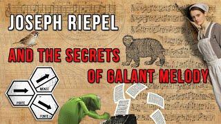 Joseph Riepel and the Secrets of Galant Melody