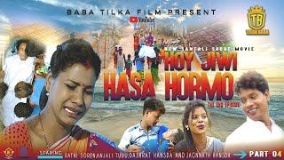 HOY JIWI HASA HORMO ||NEW SANTALI MOVIE 2024|| AMIT SOREN AND PARWATI HANSDA||FULL MOVIE|| PART 02