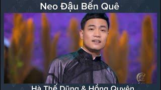 Neo Đậu Bến Quê - Hà Thế Dũng & Hồng Quyên