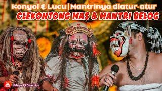 KONYOL & LUCU - Clekontong Mas VS Mantri BELOG | Patih Diatur Bondres & Saling Walek