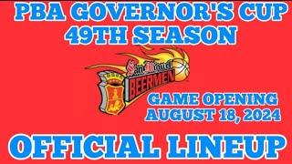 SAN MIGUEL BEERMEN PBA GOVERNOR'S CUP 49TH SEASON OFFICIAL LINEUP GAME OPENING AUGUST 18, 2024