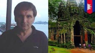 Missing Canadian journalist Dave Walker found? Cambodia police find body