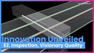 Innovation Unveiled E2  Flawless Inspection, Visionary Quality