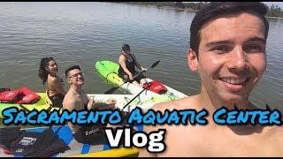 Sacramento Aquatic Center: Vlog