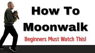 Moonwalk Tutorial for Beginners: How to REALLY Do It!