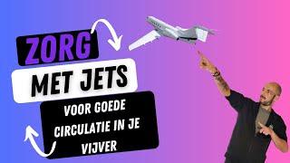 Hoe zorg je voor circulatie in je vijver doormiddel van jets