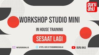 WORKSHOP STUDIO MINI - SMAN 82 JAKARTA | PART 2