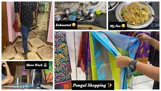 Vlog 74 || Pongal Shopping  || Weekday busy routine ‍️ || No Time for Rest #diml #vlog