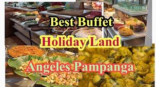 Best Buffet in Pampanga Holiday Land