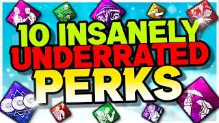 10 UNDERRATED Perks YOU Should Be Using! - Dead By Daylight
