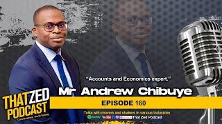 |TZP Ep160| Andrew Chibuye on new Kwacha notes; Impact of USAID cutting aid; Mining in Zambia; etc