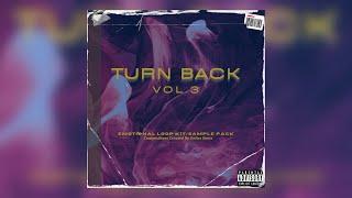 [FREE] Piano Loop Kit/Sample Pack - "Turn Back VOL.3" | FREE TRAP SAMPLE PACK