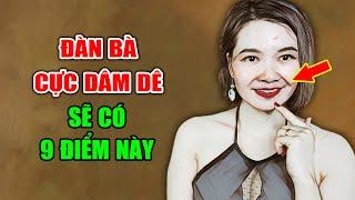 Đàn Bà Dâm Dê Đê Tiện Thường Có 9 Nét Tướng Này, Thích Của Lạ Dễ Ngoại Tình