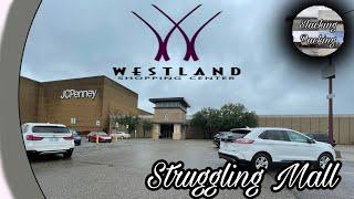 Struggling Mall: Westland Mall - Westland, Michigan