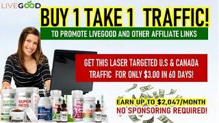 LiveGood Traffic Tutorial: Run a Paid Ad for 60 Days & Get 1 FREE