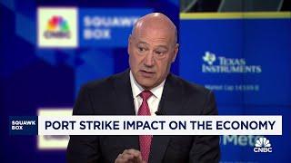 Former NEC Director Gary Cohn: Port strike will have real short-term impact on the U.S. economy