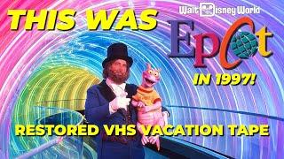 This Was EPCOT Walt Disney World In 1997: Restored VHS Vacation Home Video Tape