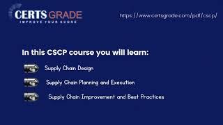 CSCP | Certified Supply Chain Professional Exam Study Guide by CertsGrade