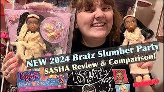 NEW 2024 Bratz Slumber Party Sasha Re-Release Doll Review & Comparison