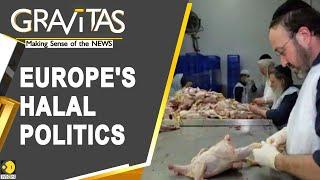 Gravitas:  European Court backs ban on Kosher and Halal ritual slaughter