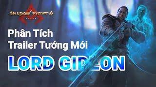 Phân Tích Trailer New Hero - Lord Gideon | Shadow Fight 4 Arena