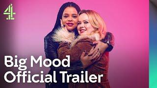 Big Mood | Official Trailer | Channel 4