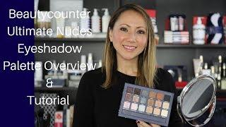 Beautycounter Ultimate Nudes Eyeshadow Palette Overview & Tutorial