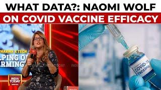 Naomi Wolf Questions COVID-19 Vaccine Efficacy Data, Alleges Alternative Treatments Were Suppressed