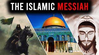 The Islamic "MESSIAH" is About to be Here | Al Mahdi is Coming