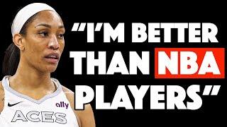 A'ja Wilson is DELUSIONAL...