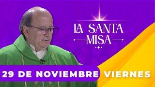 ️ MISA DE HOY, Viernes 29 De Noviembre De 2024 | Misa Diaria Cosmovision #misa