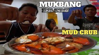 MUKBANG w/MUD CRUB (IDOL INDAY)