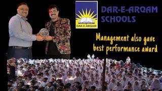 DAR-E-ARQAM SCHOOLS Management Also Gave Best Performance Award by.Zia Magician chohan