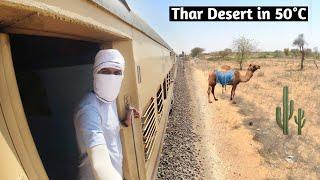 Journey through THAR DESERT in 50°C Hot Temperature in General Coach