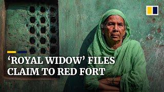 Widowed ‘heir’ to Indian royal dynasty fights for ownership of New Delhi’s Red Fort