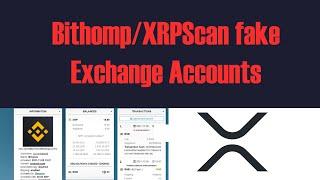 Bithomp/XRPScan fake Exchange Accounts [Theory/HowTo]