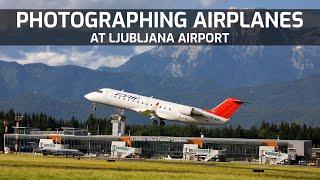 A Great Place for Photographing airplanes - Ljubljana Airport in Slovenia