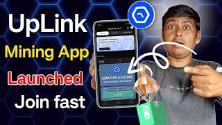 Uplink Airdrop New Mining App Launched - New Mining App Uplink Join Fast Earn Rewards