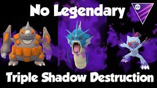 NO LEGENDARY NO MYTHICALS JUST TRIPLE SHADOW DESTRUCTION Master League - Gyarados Sneasler Rhyperior