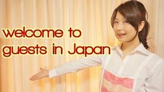 How to welcome guests in a restaurant in Japan.