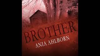 Ania Ahlborn - Brother - Audiobook Mystery, Thriller & Suspense