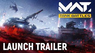 MWT: Tank Battles Launch Trailer