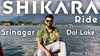 Shikara Ride in Srinagar | Houseboat Stay | Dal Lake