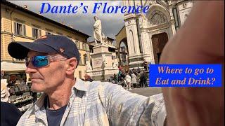 Dante's Florence: Where to go to Eat and Drink?